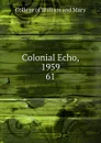 Colonial Echo, 1959 - College of William and Mary