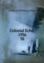 Colonial Echo, 1936 - College of William and Mary