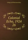Colonial Echo, 1924 - College of William and Mary