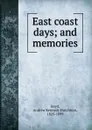 East coast days - Andrew Kennedy H. Boyd