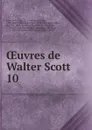 Oeuvres de Walter Scott - Walter Scott