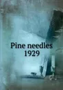 Pine needles - North Carolina College for Women