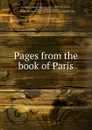 Pages from the book of Paris - Claude Carlos Washburn