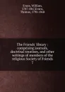 The Friends. library - William Evans