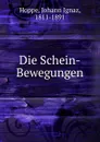 Die Schein-Bewegungen - Johann Ignaz Hoppe