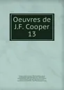 Oeuvres de J.F. Cooper - Cooper James Fenimore