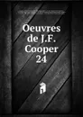 Oeuvres de J.F. Cooper - Cooper James Fenimore