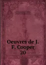 Oeuvres de J.F. Cooper - Cooper James Fenimore