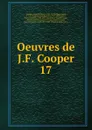 Oeuvres de J.F. Cooper - Cooper James Fenimore