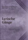 Lyrische Gange - Friedrich Theodor Vischer