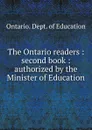 The Ontario readers - Ontario. Dept. of Education