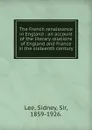 The French renaissance in England - Sidney Lee