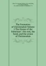 The Formation of Christendom Volume 5 The throne of the fisherman - Thomas William Allies