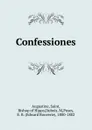 Confessiones - Saint Augustine
