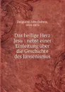 Das heilige Herz Jesu - John Dobree Dalgairns