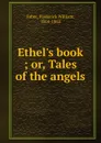 Ethel.s book - Frederick William Faber
