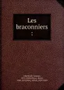 Les braconniers - Jacques Offenbach