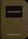 Systematisch - Samuel Hubbard Scudder