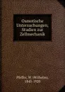 Osmotische Untersuchungen - Wilhelm Pfeffer