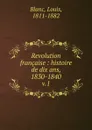 Revolution francaise - Louis Blanc