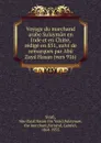 Voyage du marchand arabe Sulayman en Inde et en Chine, redige en 851, suivi de remarques par Abu Zayd Hasan (vers 916) - Abu Zayd Hasan ibn Yazid Sirafi