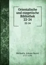 Orientalische und exegetische Bibliothek - Johann David Michaelis