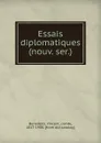 Essais diplomatiques - Vincent Benedetti