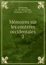 Memoires sur les contrees occidentales - Stanislas Julien