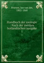 Handbuch der zoologie - Jan van der Hoeven