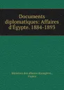 Documents diplomatiques - Ministère des affaires étrangères