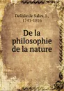 De la philosophie de la nature - Delisle de Sales