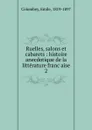 Ruelles, salons et cabarets - Emile Colombey