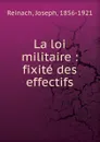 La loi militaire - Joseph Reinach