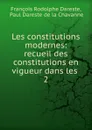 Les constitutions modernes - François Rodolphe Dareste