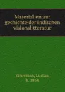 Materialien zur gechichte der indischen visionslitteratur - Lucian Scherman