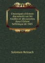 Chroniques d.Orient - Salomon Reinach