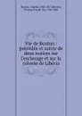 Vie de Buxton - Charles Buxton