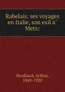 Rabelais - Arthur Heulhard