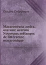 Macaroneana andra, overum - Octave Delepierre