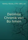 Dalimils Chronik von Bohmen - Vaclav Hanka