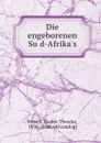 Die engeborenen Sud-Afrika.s - Gustav Theodor Fritsch