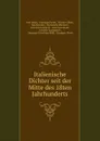 Italienische Dichter seit der Mitte des 18ten Jahrhunderts - Paul Heyse