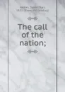 The call of the nation - David Starr Jordan