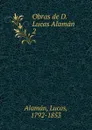 Obras de D. Lucas Alaman - Lucas Alamán