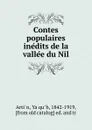 Contes populaires inedits de la vallee du Nil - Yaʻqūb Artin