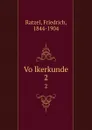 Volkerkunde - Friedrich Ratzel