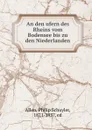 An den ufern des Rheins vom Bodensee bis zu den Niederlanden - Philip Schuyler Allen