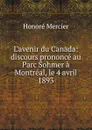 L.avenir du Canada - Honoré Mercier