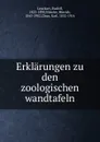 Erklarungen zu den zoologischen wandtafeln - Rudolf Leuckart