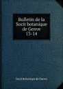 Bulletin de la Socit botanique de Genve - Socit botanique de Genve